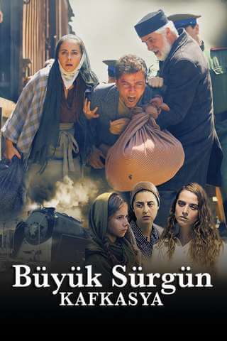 Турецкий сериал Великая кавказская ссылка Великая кавказская ссылка