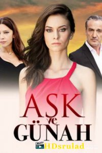 Турецкий сериал Любовь и грех Любовь и грех