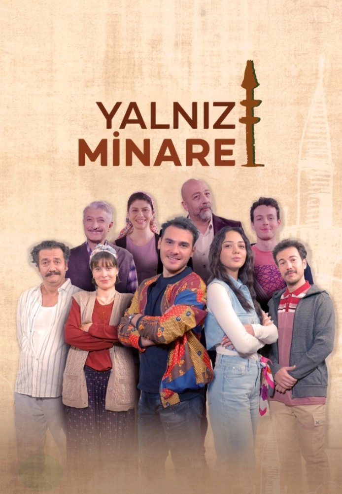 Турецкий сериал Одинокий минарет Одинокий минарет