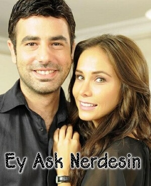 Турецкий сериал Где ты, любовь Где ты, любовь